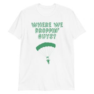 עולם הגיימרים - חולצות ואביזרים חולצות לגיימרים חולצת גיימר Where we droppin' guys