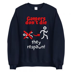 עולם הגיימרים - חולצות ואביזרים סווצ'רטים לגיימרים סוודר גיימר Gamers don't die