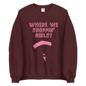 עולם הגיימרים - חולצות ואביזרים גיימריות סוודר גיימר Where we droppin' girls