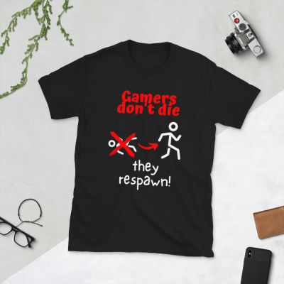 חולצת גיימר Gamers don't die